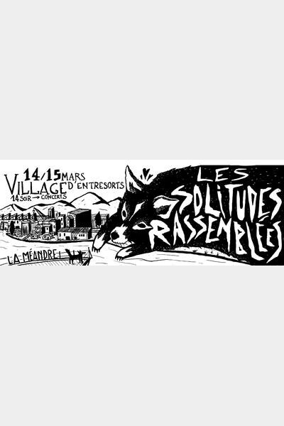 Un village d'entresorts à la méandre