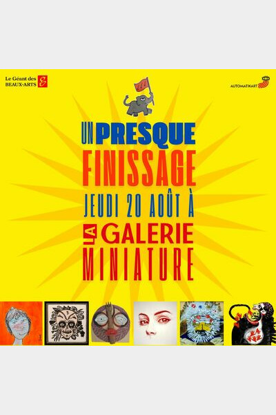 Invitation au presque finissage de La Galerie Miniature
