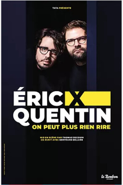 Eric X Quentin On peut Rien Rire