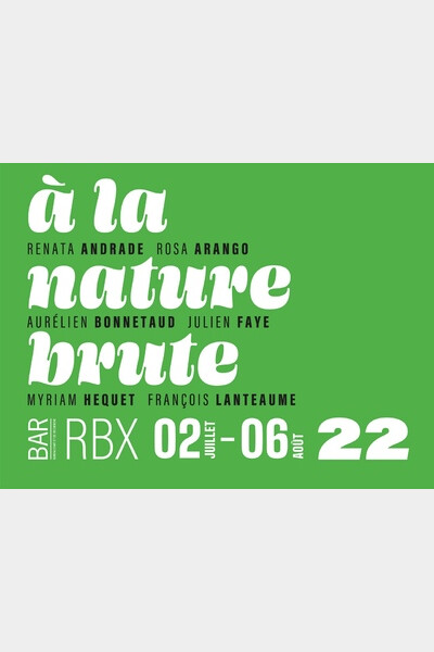 à la nature brute / 