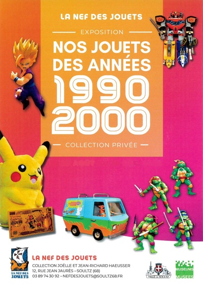 Nos jouets des années 1990-2000 < Soultz Haut Rhin < Exposition