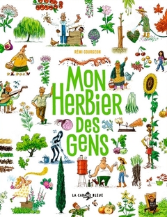 Mon Herbier des Gens par Rémi Courgeon < Livres | loisiramag.fr